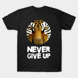 Quote "Never Give Up" T-Shirt